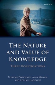Front cover of The nature and value of knowledge by Duncan Pritchard