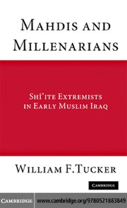Front cover of Mahdis and millenarians by William Frederick Tucker