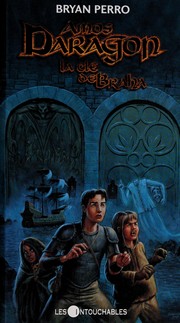Front cover of Amos Daragon, la clé de Braha by Bryan Perro