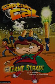 Cover of Captain Cal and the giant straw by Jan Dallimore