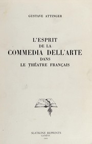 Front cover of L' esprit de la commedia dell'arte dans le théâtre français by Gustave Attinger