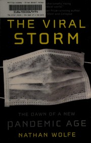 Cover of The viral storm by Nathan Wolfe