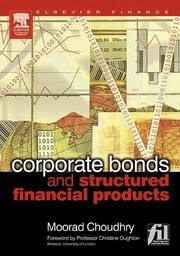 Cover of Corporate bonds and structured financial products by Moorad Choudhry