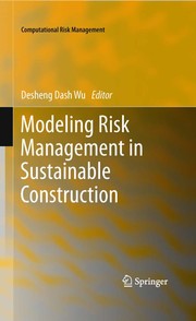 Cover of Modeling Risk Management in Sustainable Construction by Desheng Dash Wu