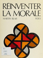 Cover of Réinventer la morale by Martin Blais
