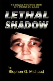 Cover of Lethal Shadow by Stephen G. Michaud