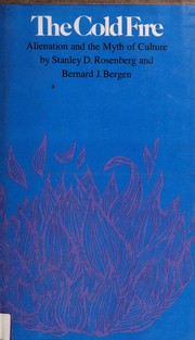 Cover of The cold fire by Stanley D. Rosenberg