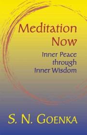 Front cover of Meditation now by S. N. Goenka