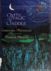 Cover of The magic saddle by Christobel Mattingley