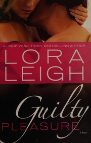 Cover of Guilty pleasure by Lora Leigh