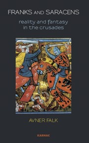 Front cover of Franks and Saracens by Avner Falk