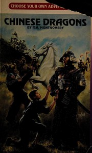 Front cover of Choose Your Own Adventure - Chinese Dragons by R. A. Montgomery