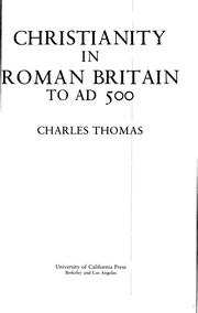 Front cover of Christianity in Roman Britain to AD 500 by Charles Thomas