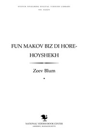 Front cover of Fun Maḳoṿ biz di hore-ḥoyshekh by Zeev Blum