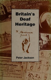 Cover of Britain's deaf heritage by Peter W. Jackson