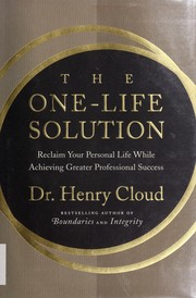 Cover of The one-life solution by Henry Cloud