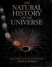 Front cover of The Natural History of the Universe by Colin A. Ronan