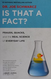 Front cover of Is that a fact? by Dr. Joe Schwarcz