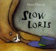 Cover of Slow Loris by Alexis Deacon