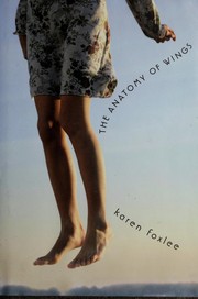 Cover of The Anatomy of Wings by Karen Foxlee