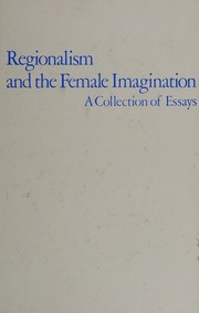 Front cover of Regionalism and the female imagination by Emily Toth
