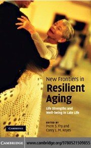 Front cover of New frontiers in resilient aging by Prem S. Fry