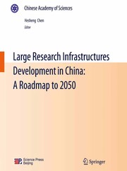 Front cover of Large Research Infrastructures Development in China: A Roadmap to 2050 by Hesheng Chen