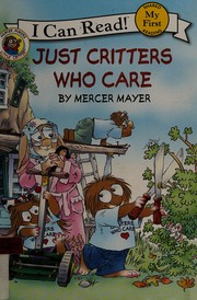Front cover of Just Critters who care by Mercer Mayer