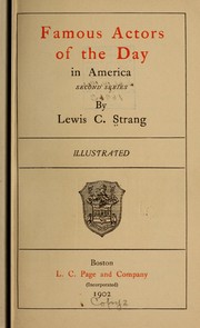 Front cover of Famous actors of the day in America by Lewis Clinton Strang