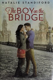 Front cover of The boy on the bridge by Natalie Standiford