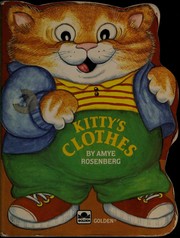 Cover of Kitty's clothes by Amye Rosenberg