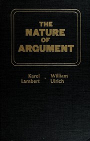 Front cover of The nature of argument by Karel Lambert