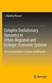 Front cover of Complex Evolutionary Dynamics in Urban-Regional and Ecologic-Economic Systems by J. Barkley Rosser