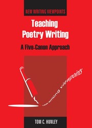 Front cover of Teaching poetry writing by Tom C. Hunley