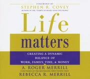 Cover of Life Matters by A. Roger Merrill