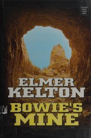 Cover of Bowie's mine by Elmer Kelton
