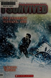 Front cover of I survived the Children's Blizzard, 1888 by Lauren Tarshis