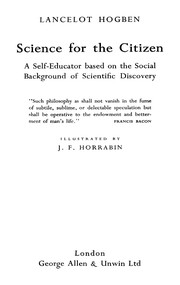 Cover of Science for the citizen by L. Hogben