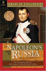 Cover of At Napoleon's side in Russia : the classic eyewitness account by Armand-Augustin-Louis de Caulaincourt duc de Vicence