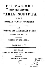 Front cover of Plutarchi Chaeronensis varia scripta quae Moralia vulgo vocantur by Plutarch