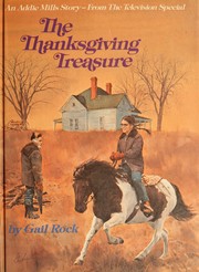 Front cover of The Thanksgiving treasure by Gail Rock