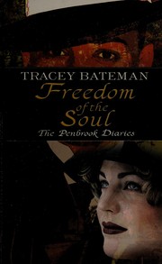 Front cover of Freedom of the soul by Tracey Victoria Bateman