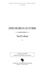 Front cover of Der morgn iz eybiḳ by Yosl Cohen
