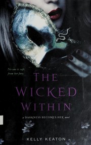 Cover of The wicked within by Kelly Keaton