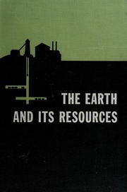 Front cover of The earth and its resources by Finch, Vernor Clifford