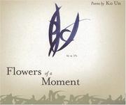Front cover of Flowers of a Moment by Ko Un