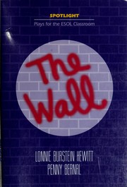 Front cover of The wall by Lonnie Burstein Hewitt