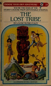 Front cover of Choose Your Own Adventure - The Lost Tribe by Louise Munro Foley