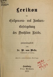 Front cover of Lexikon der Civilprozess- und Konkursgesetzgebung des deutschen Reichs by Werner von Melle