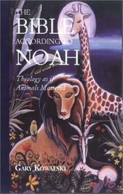 Front cover of The Bible According to Noah by Gary Kowalski